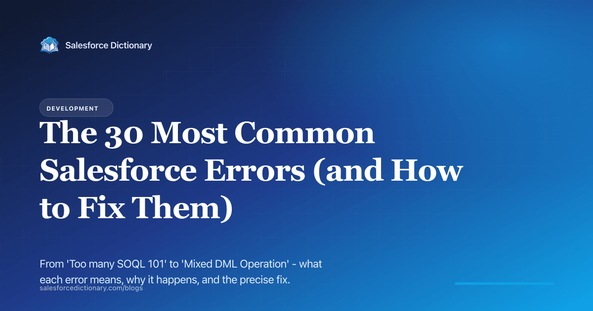 30 most common Salesforce errors and their fixes