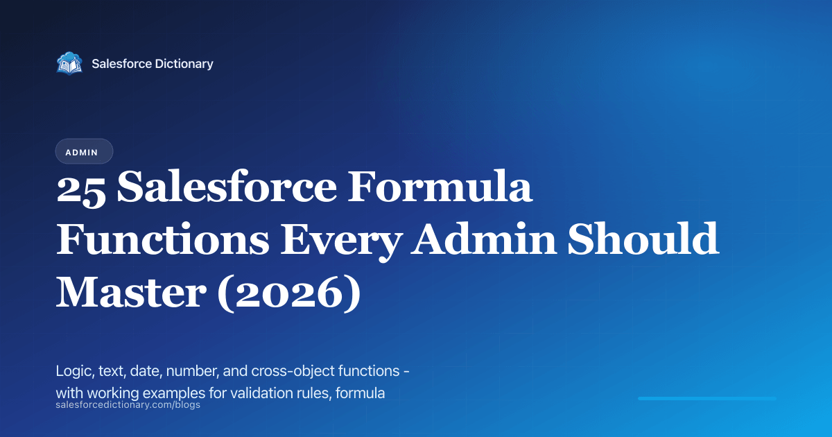 25 Salesforce formula functions every admin should master