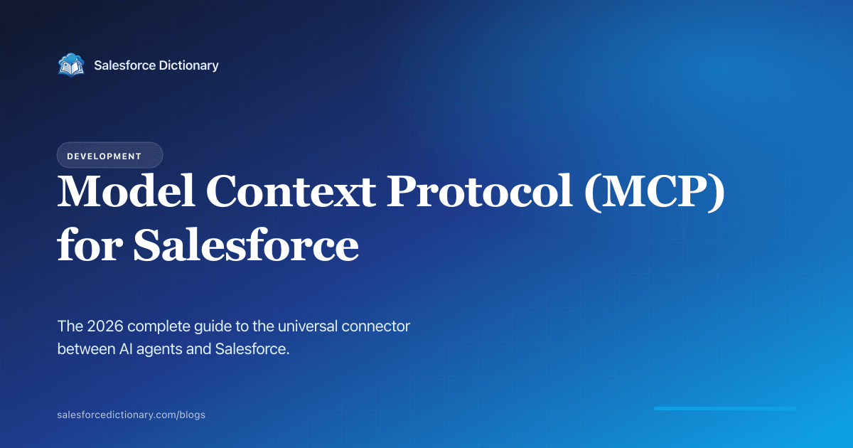 Salesforce MCP Model Context Protocol complete 2026 guide