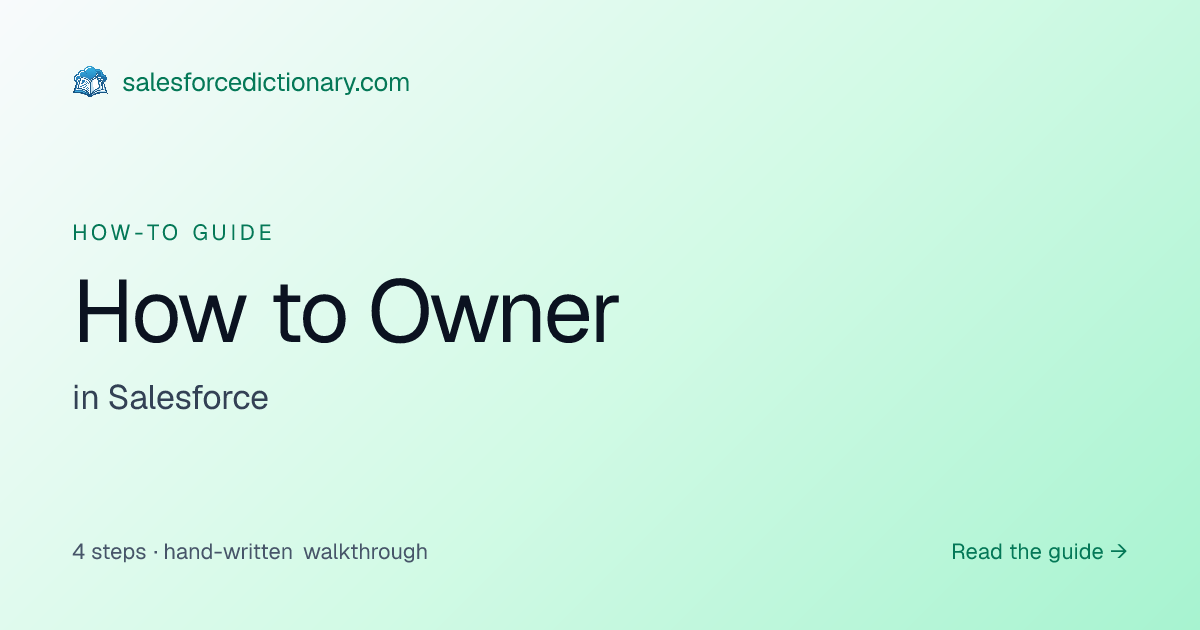 How to: Owner | Salesforce Dictionary