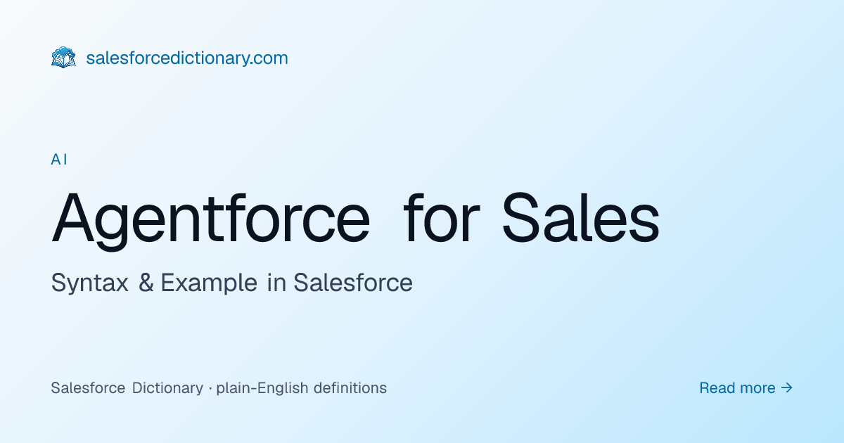 Agentforce for Sales - Definition & Examples | SF Dictionary