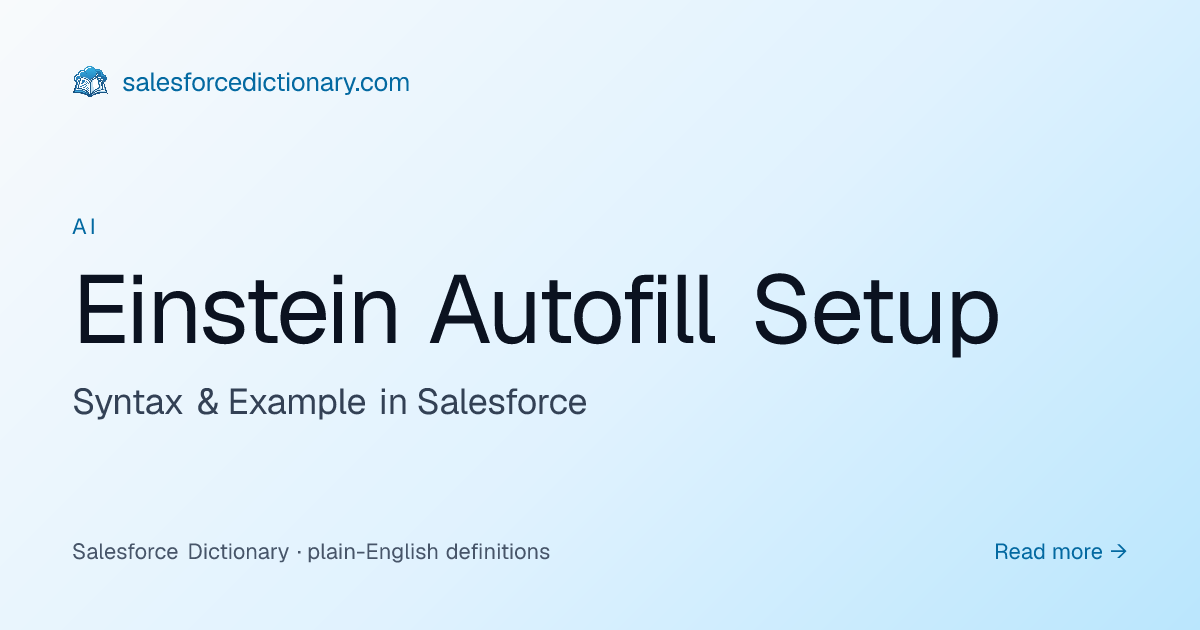 Einstein Autofill Setup - Definition | SF Dictionary