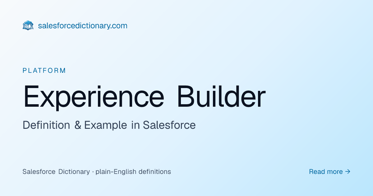 Experience Builder - Definition & Examples | SF Dictionary