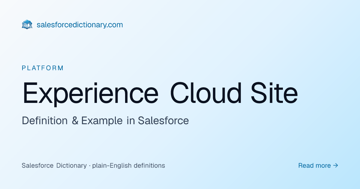Experience Cloud Site - Definition | SF Dictionary