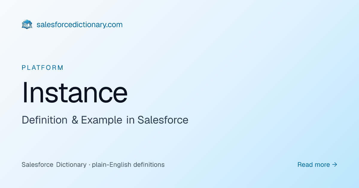 Instance - Definition & Examples | Salesforce Dictionary