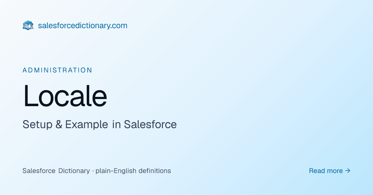 Locale - Definition & Examples | Salesforce Dictionary