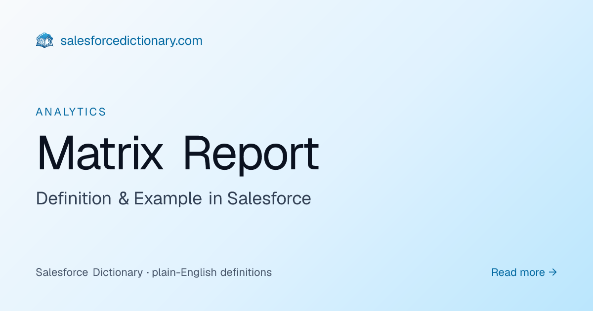 Matrix Report - Definition & Examples | SF Dictionary