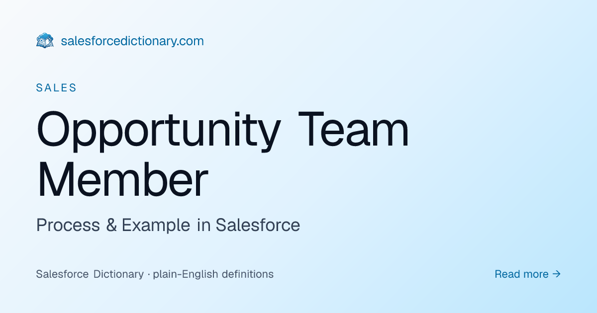 Opportunity Team Member - Definition | SF Dictionary
