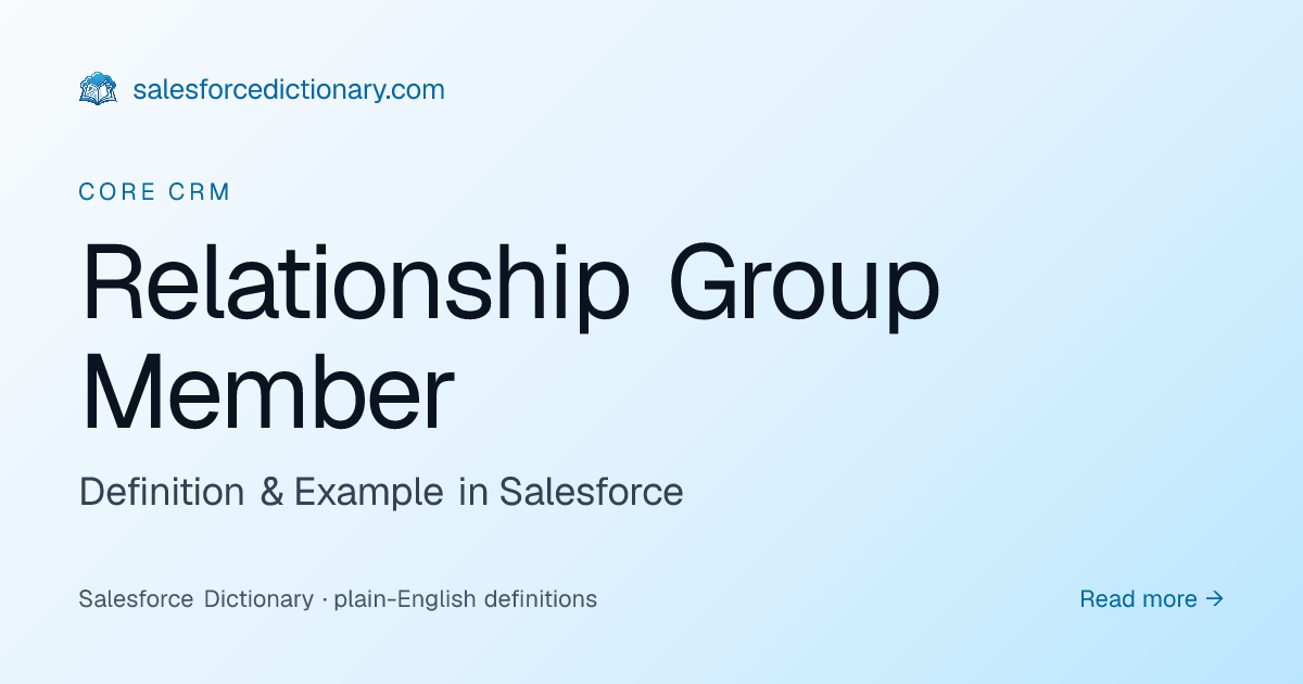Relationship Group Member - Definition | SF Dictionary