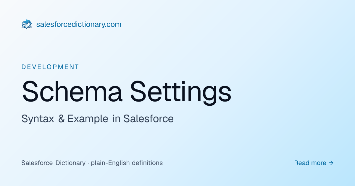 Schema Settings - Definition & Examples | SF Dictionary